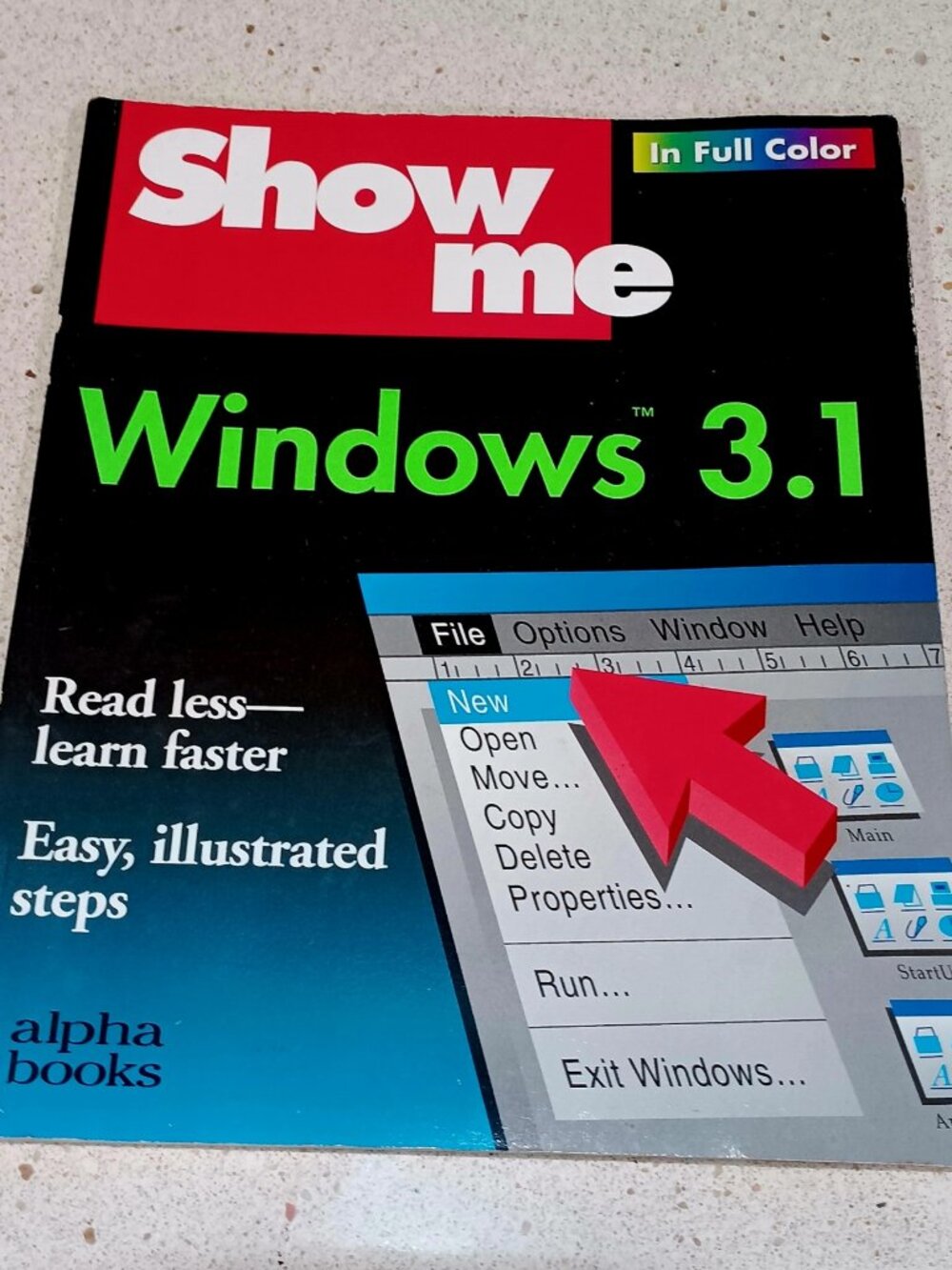 1993 Show Me Windows 3.1 ~ A Visual Guide to the Basics, Alpha Books